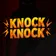 Knock Knock